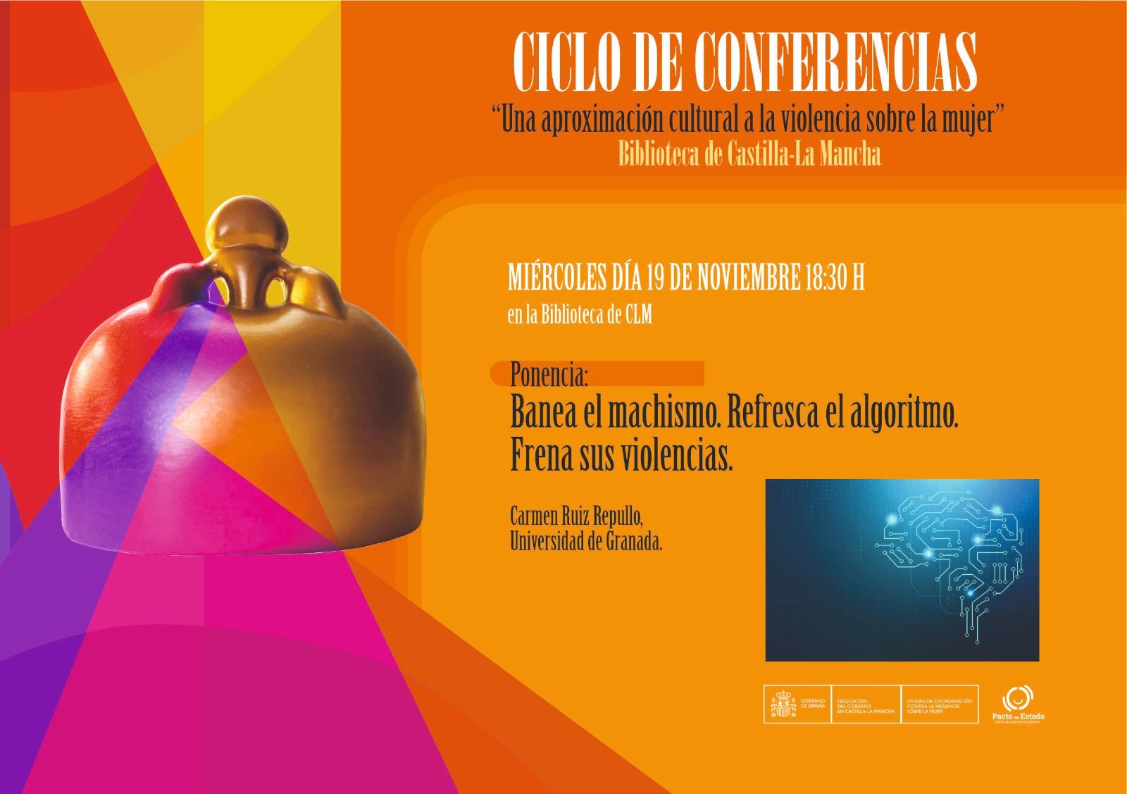 Ruiz Repullo hablará sobre “Banea el machismo, refresca el algoritmo, frena sus violencias” en la última conferencia organizada por la Delegación por el 25N