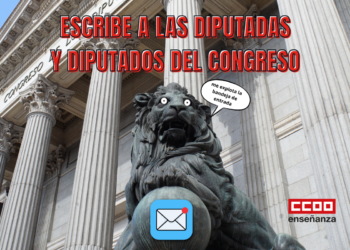 Desde CCOO animamos al profesorado a enviar un mensaje a todos los grupos parlamentarios para que se mejore y se apruebe la Ley de Jornada y Ratios