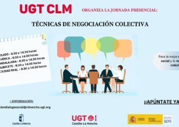 UGT Castilla-La Mancha refuerza la negociación colectiva a través de la formación de sus delegados y delegadas