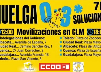 CCOO llama a secundar la huelga convocada maÃ±ana 7 de mayo y a participar en las movilizaciones previstas en Castilla-La Mancha