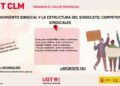 UGT Castilla-La Mancha impartirá talleres sobre el origen y la evolución del movimiento sindical